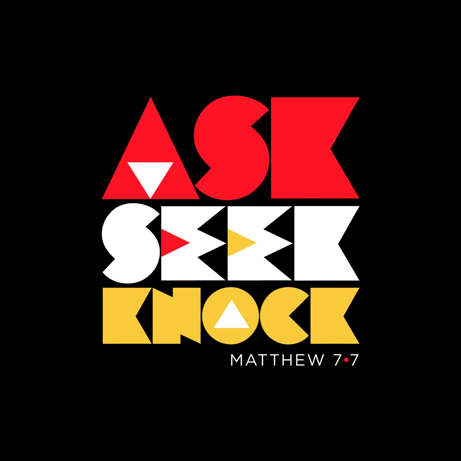 Ask.Seek.Knock.