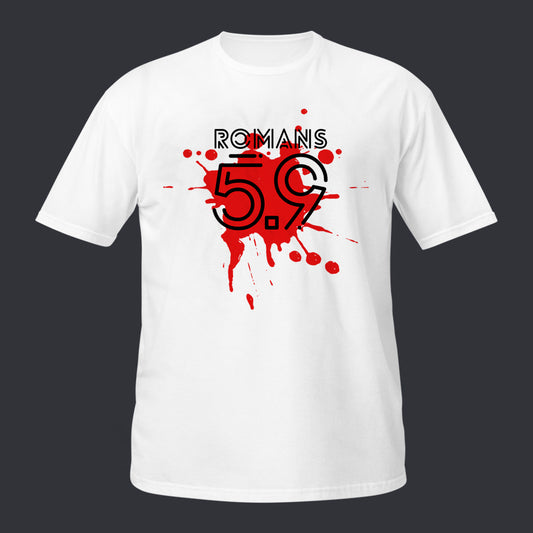Romans 5:9-Premium T-Shirt